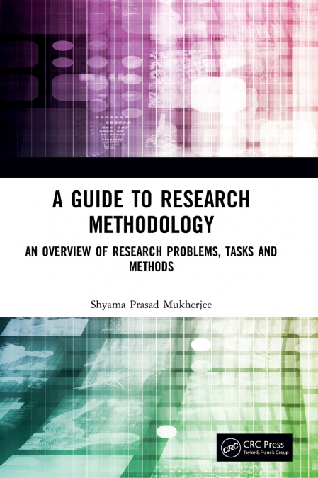 A Guide to Research Methodology