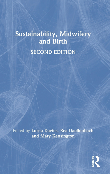 Sustainability, Midwifery and Birth