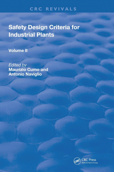 Safety Design Criteria for Industrial Plants