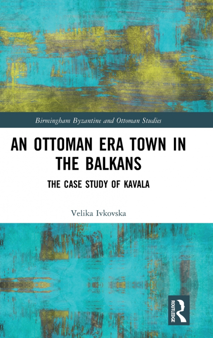 An Ottoman Era Town in the Balkans
