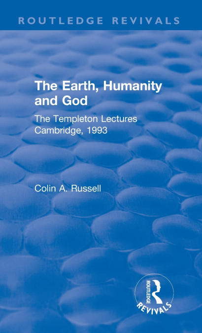 The Earth, Humanity and God
