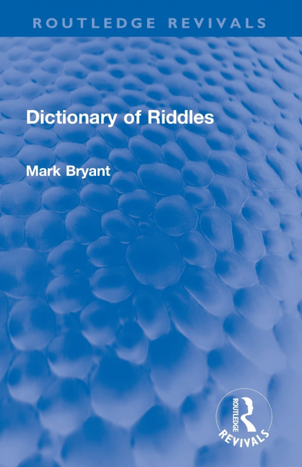 Dictionary of Riddles