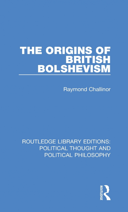 The Origins of British Bolshevism
