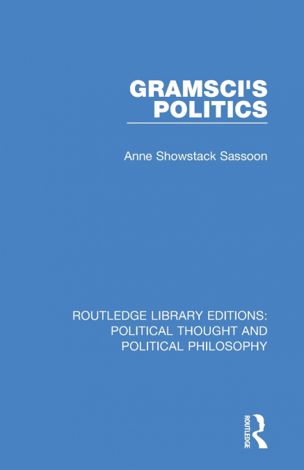 Gramsci’s Politics