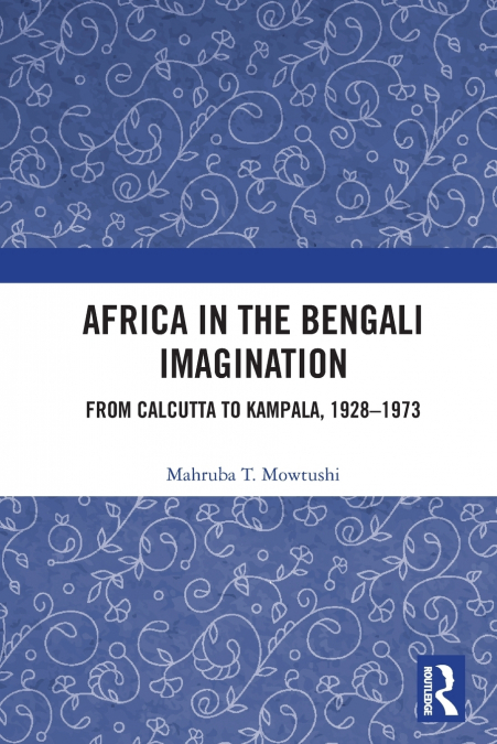Africa in the Bengali Imagination