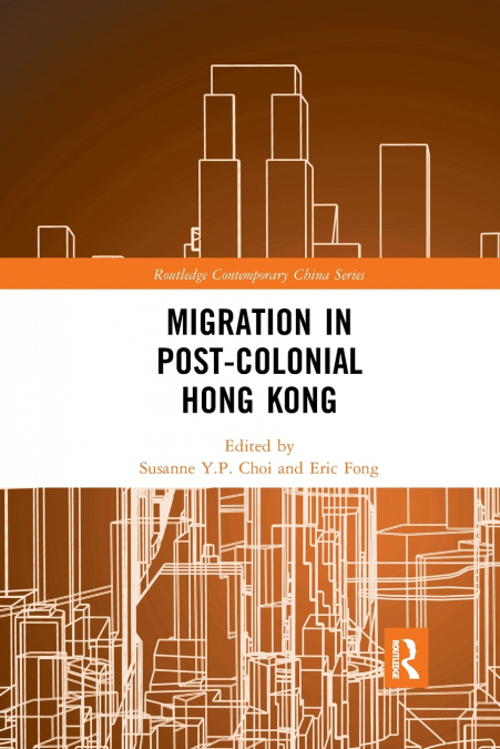Migration in Post-Colonial Hong Kong