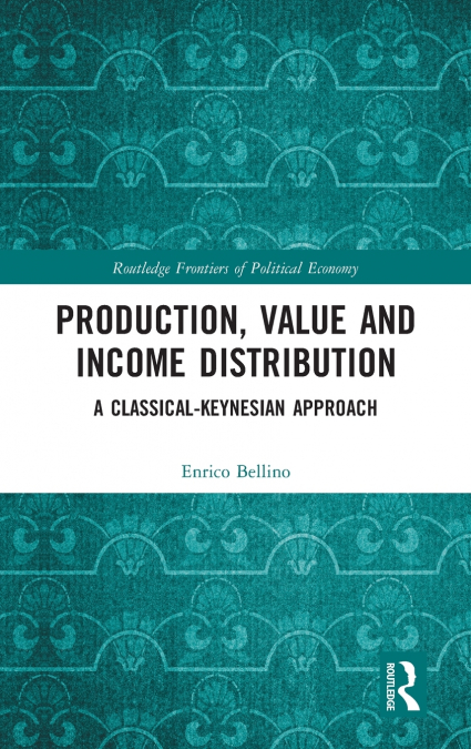 Production, Value and Income Distribution