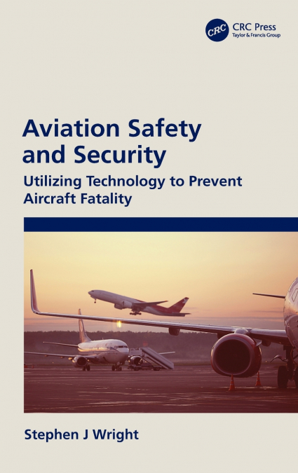 Aviation Safety and Security