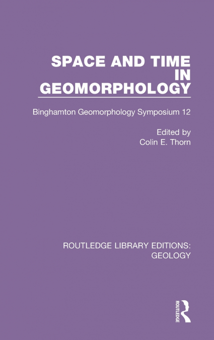 Space and Time in Geomorphology