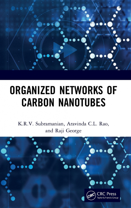 Organized Networks of Carbon Nanotubes