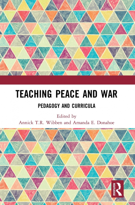 Teaching Peace and War