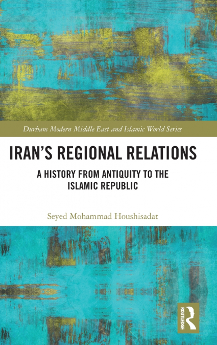 Iran’s Regional Relations