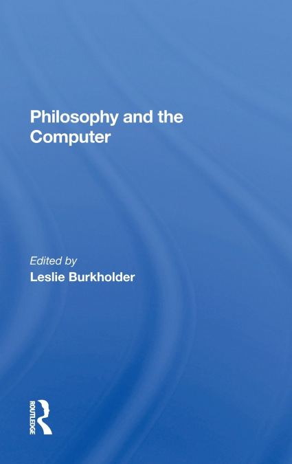 Philosophy And The Computer