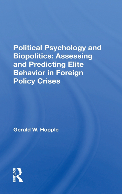 Political Psychology And Biopolitics