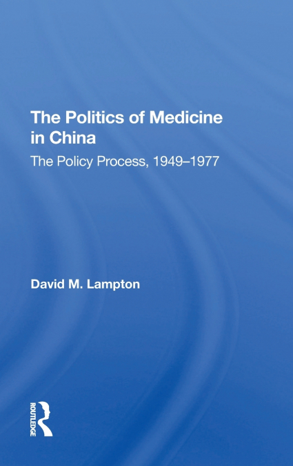 Politics Medicine China