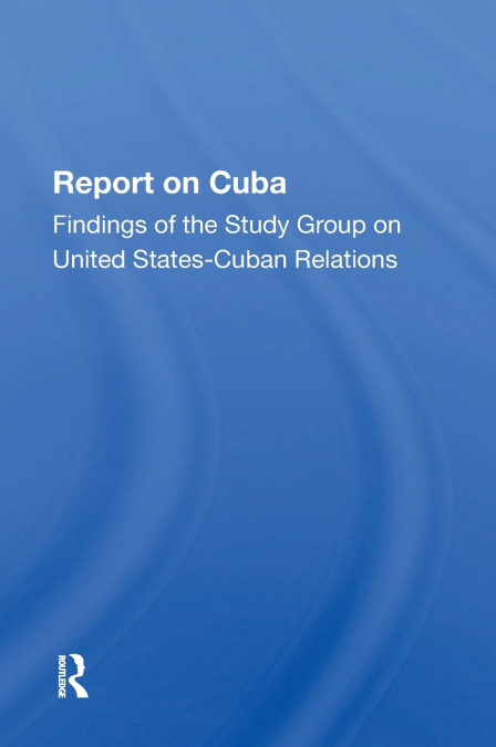 Report On Cuba