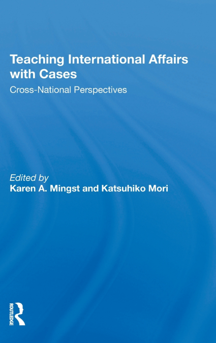 Teaching International Affairs With Cases