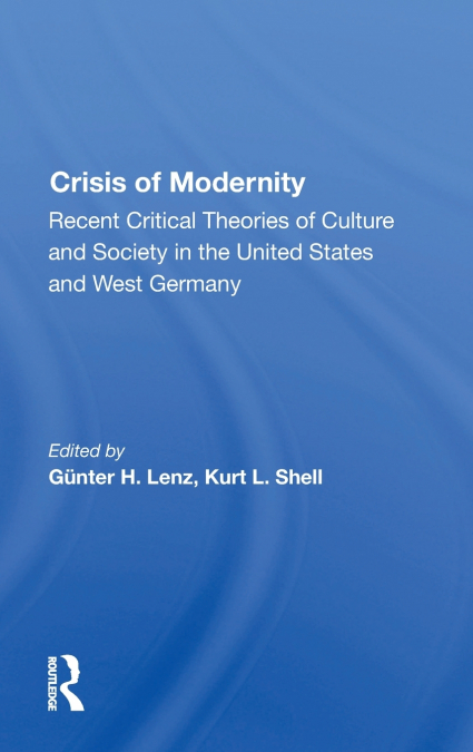 The Crisis Of Modernity