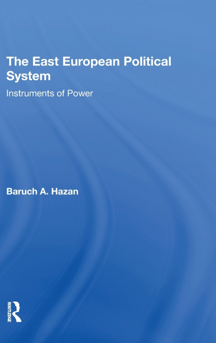 The East European Political System