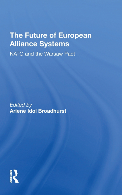The Future Of European Alliance Systems