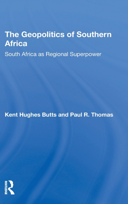 The Geopolitics Of Southern Africa