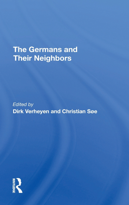 The Germans And Their Neighbors