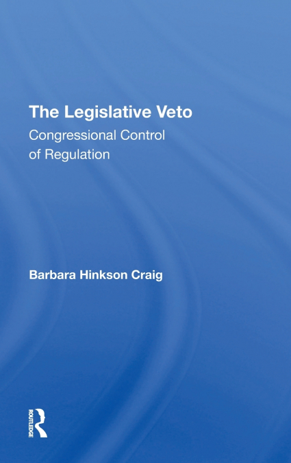 The Legislative Veto