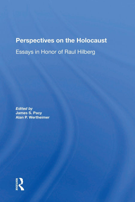 Perspectives On The Holocaust