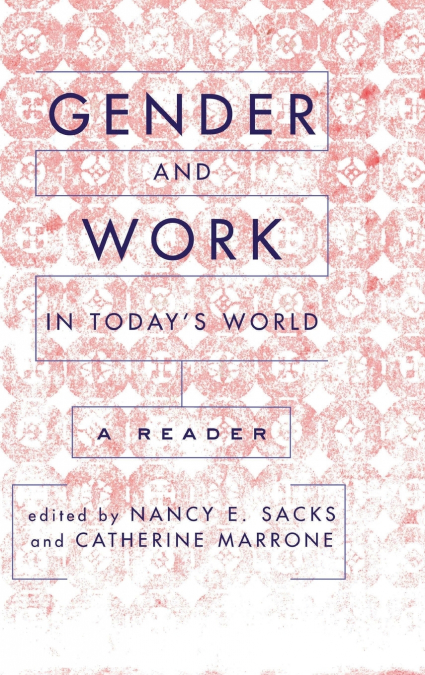Gender And Work In Today’s World