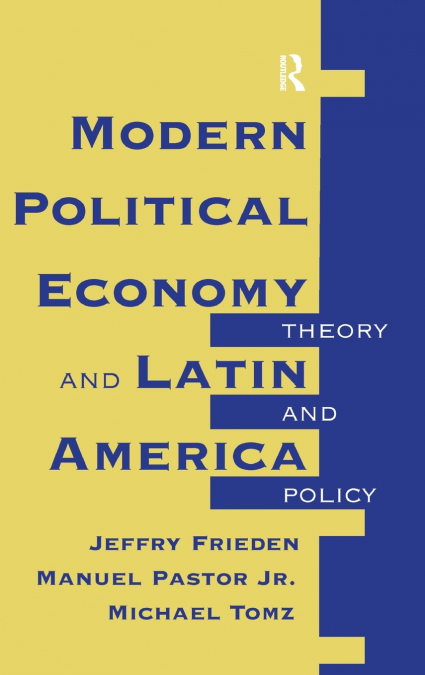 Modern Political Economy And Latin America