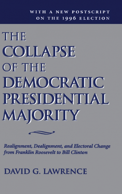 The Collapse Of The Democratic Presidential Majority