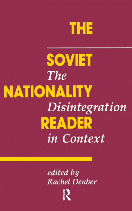 The Soviet Nationality Reader