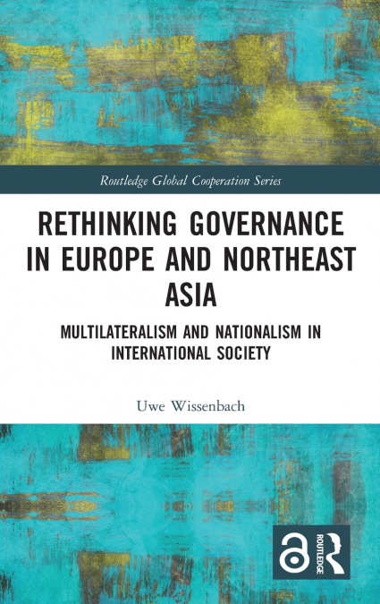 Rethinking Governance in Europe and Northeast Asia