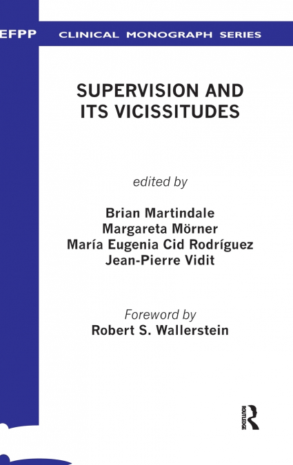 Supervision and its Vicissitudes