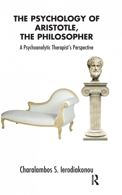 The Psychology of Aristotle, The Philosopher