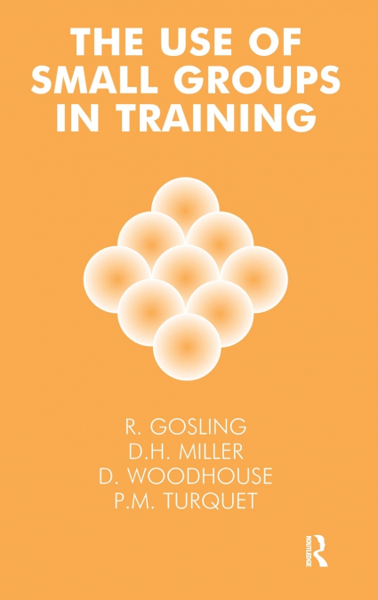The Use of Small Groups in Training