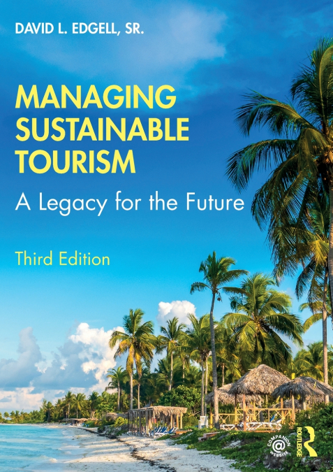 Managing Sustainable Tourism