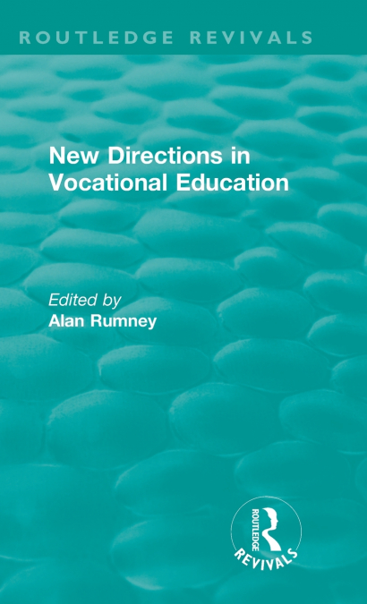 New Directions in Vocational Education
