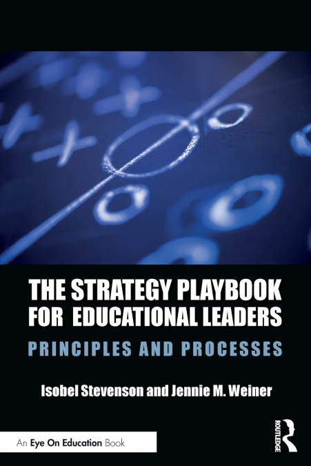 The Strategy Playbook for Educational Leaders