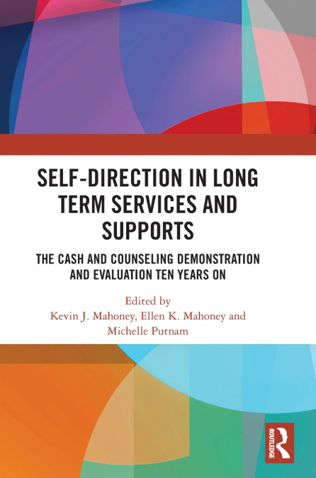 Self-Direction in Long Term Services and Supports