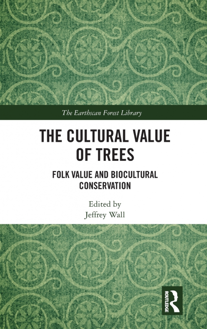 The Cultural Value of Trees
