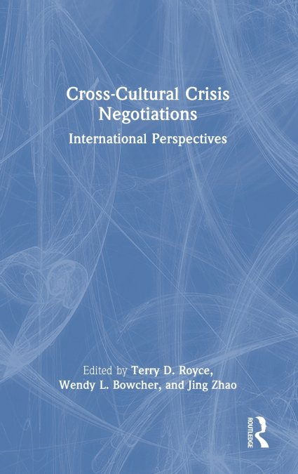 Cross-Cultural Crisis Negotiations