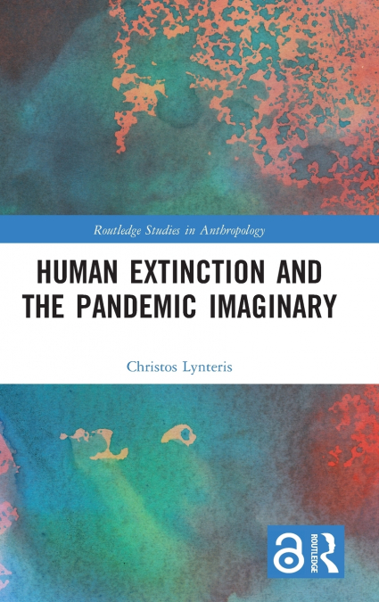 Human Extinction and the Pandemic Imaginary