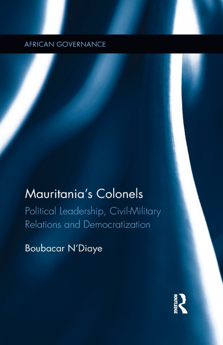 Mauritania’s Colonels