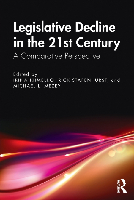 Legislative Decline in the 21st Century