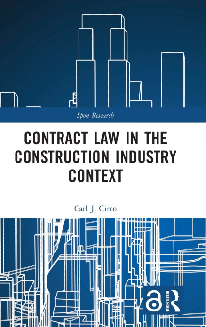 Contract Law in the Construction Industry Context
