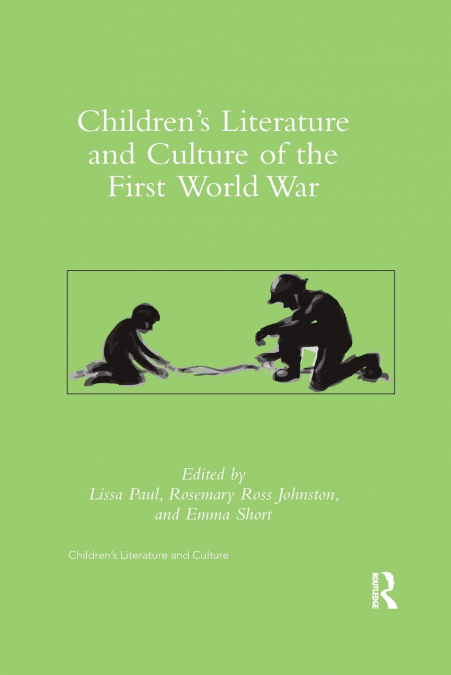 Children’s Literature and Culture of the First World War