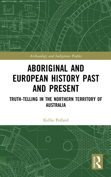 Aboriginal and European History Past and Present