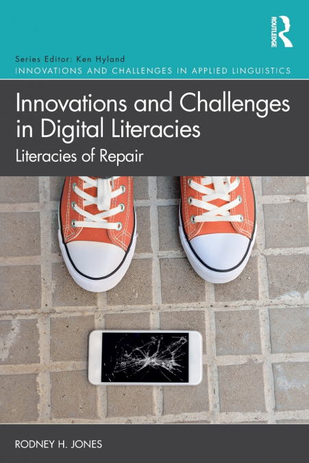 Innovations and Challenges in Digital Literacies
