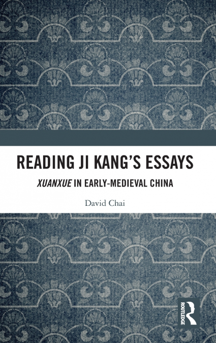 Reading Ji Kang’s Essays